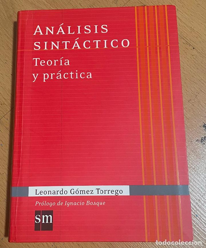 Livres: ANALISIS SINTACTICO, Teoria y practica, Leonardo Gomez Torrega
