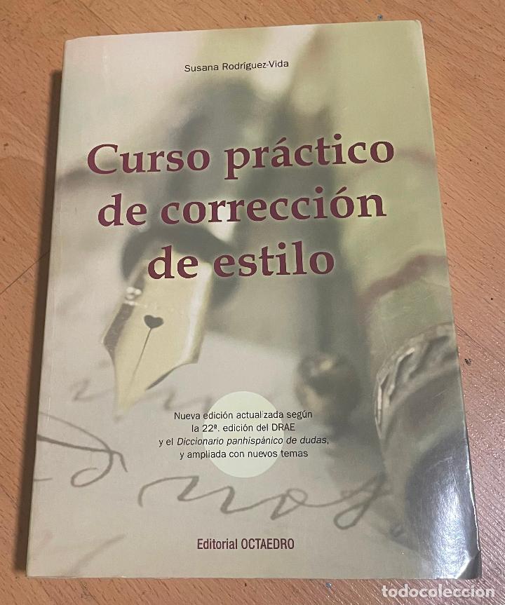 Libros: CURSO PRACTICO DE CORRECCION DE ESTILO, Susana Rodriguez Vida - Foto 1