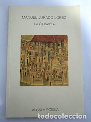 Libros: La ciudadela - Manuel Jurado L&oacute;pez - Foto 1