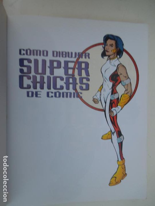 Libros: COMO DIBUJAR SUPER CHICAS DE COMIC - CHRISTOPHER HART - - Foto 8