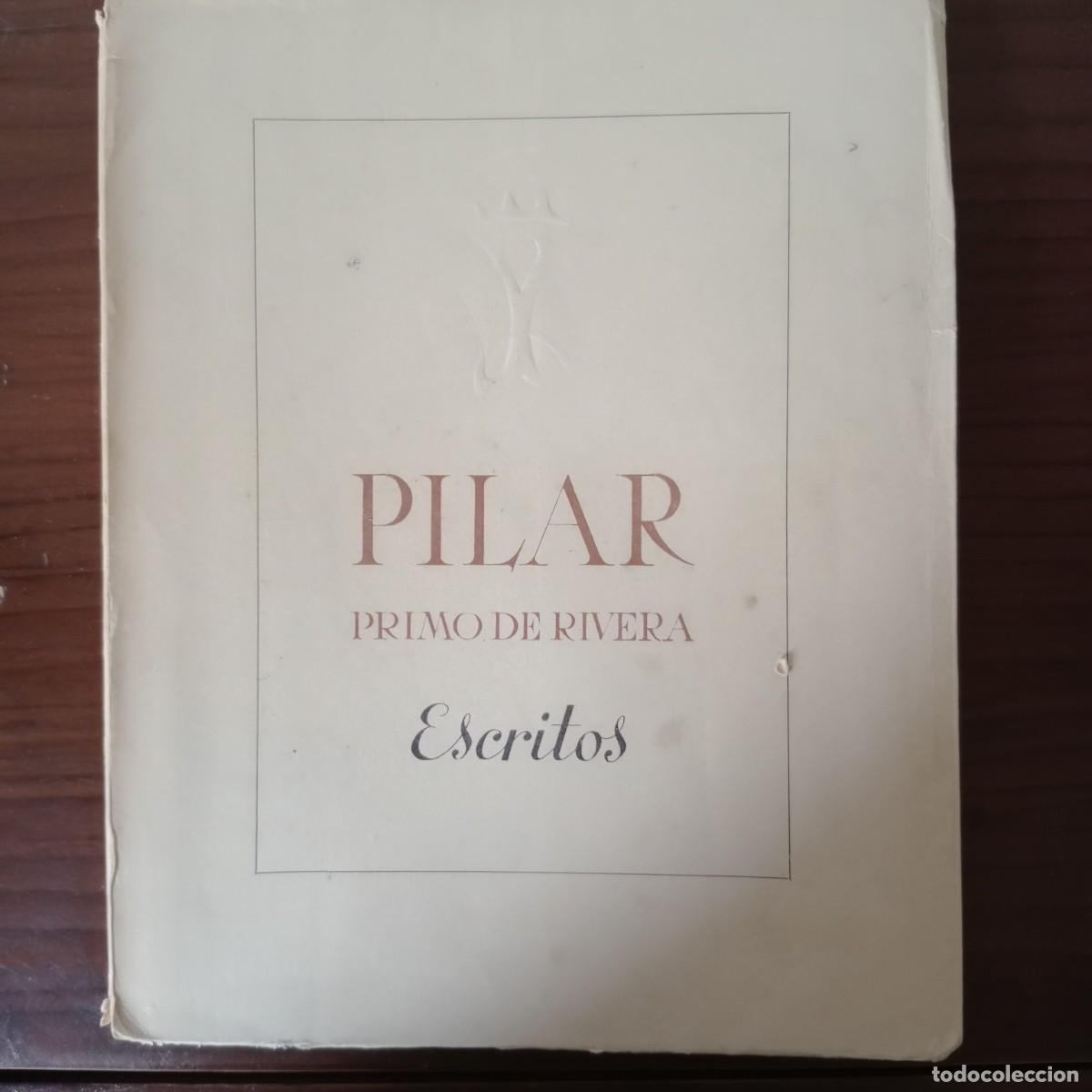 Libros: Escritos (Discursos, Circulares, Escritos) - Primo de Rivera, Pilar - Foto 1