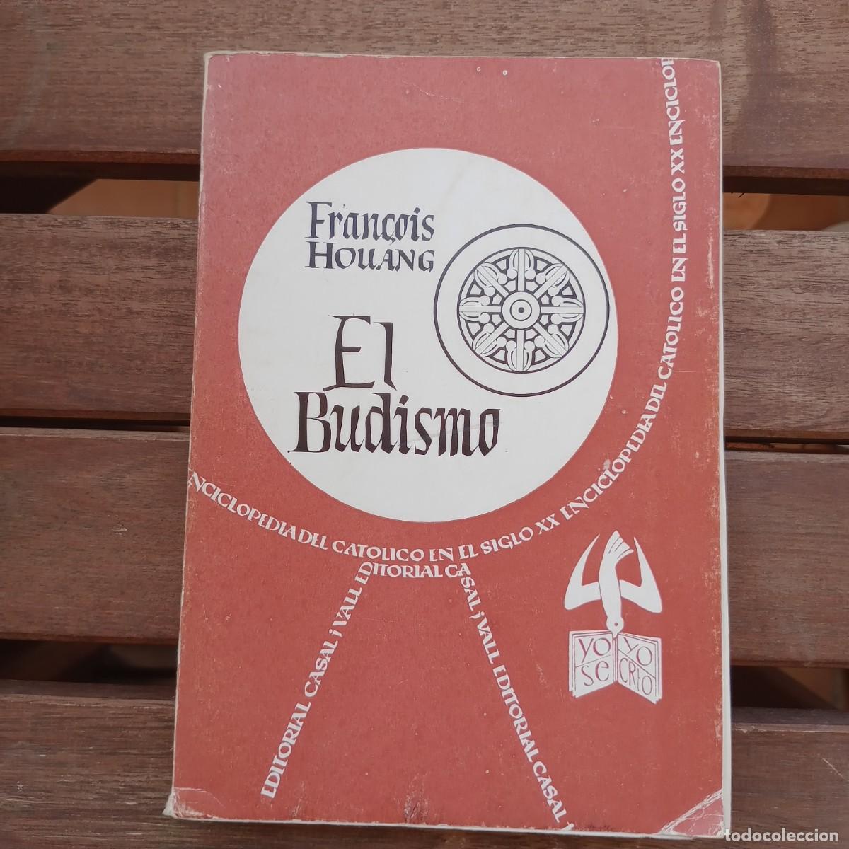 Libros: El Budismo. - Hollang, Francois - Foto 1