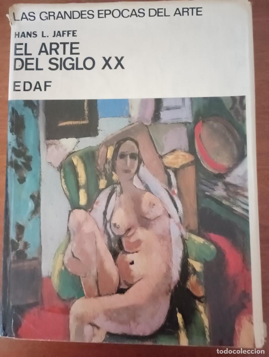 Libros: HANS L. JAFFE - EL ARTE DEL SIGLO XX - Foto 1