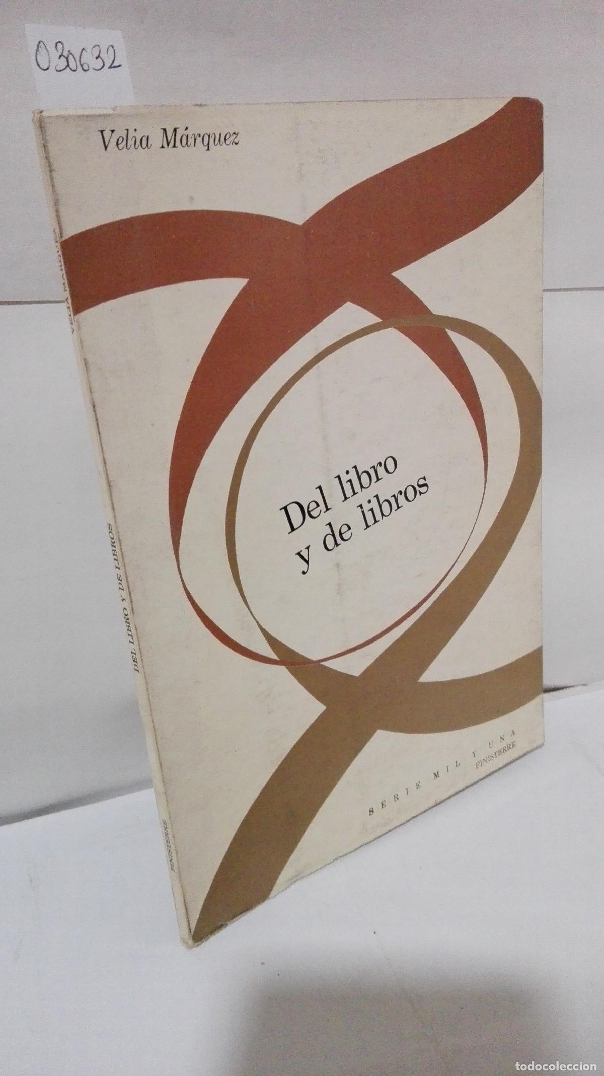 Libros: DEL LIBRO Y DE LIBROS - Marquez, Velia - Foto 1
