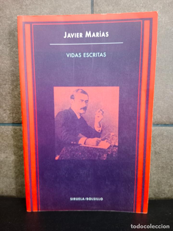 Libros: Vidas Escritas (Siruela/Bolsillo). Javier Mar&iacute;as. - Foto 1