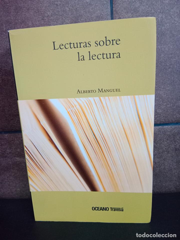 Libros: Lecturas Sobre La Lectura. Alberto Manguel. - Foto 1