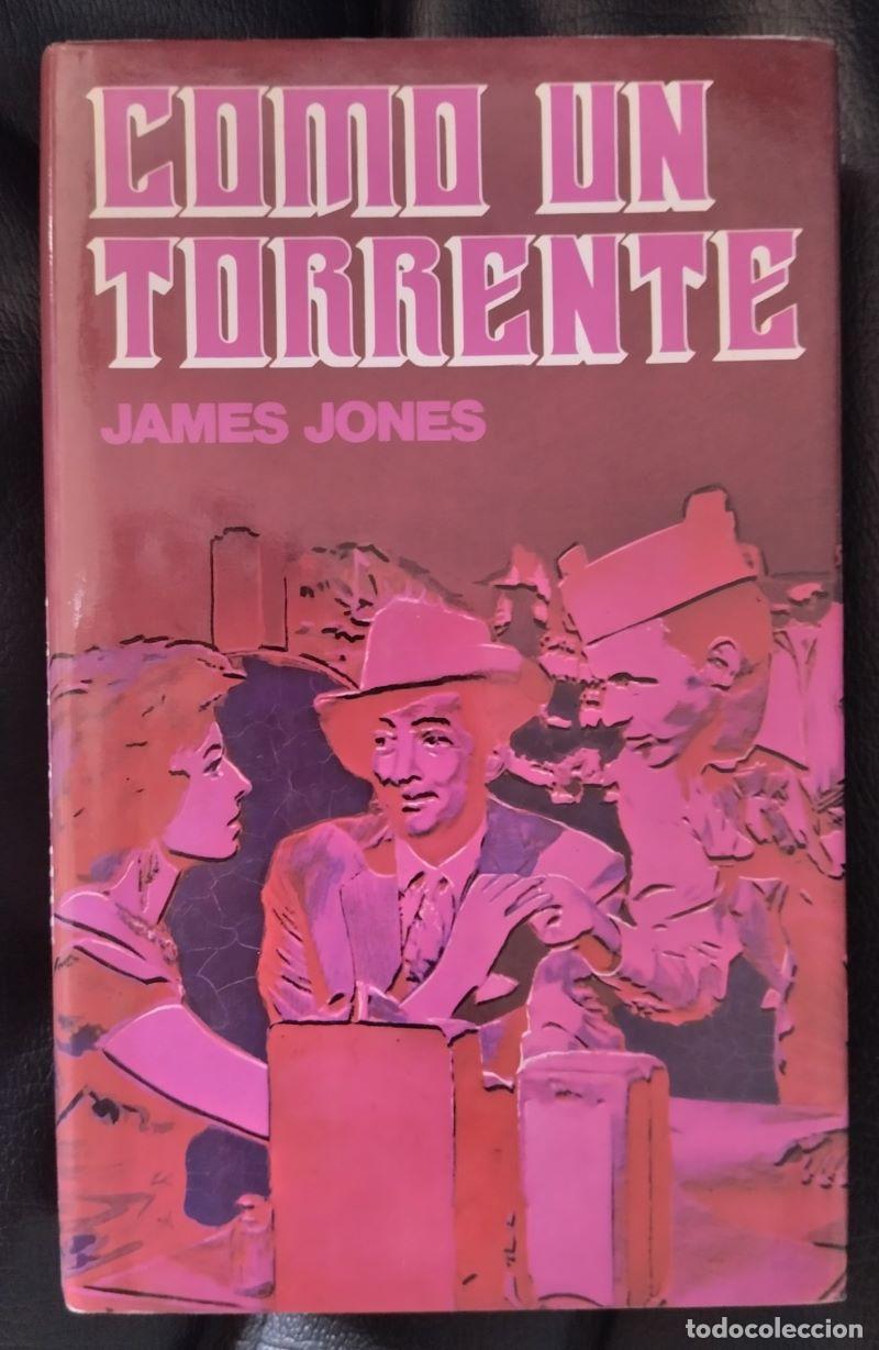 Libros: Como un torrente - James Jones - Foto 1