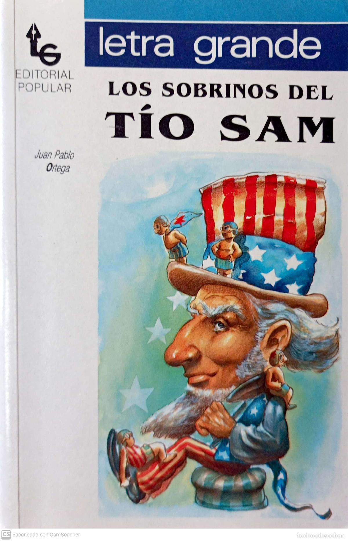 Libros: Los sobrinos de tio Sam - Ortega, Juan Pablo - Foto 1