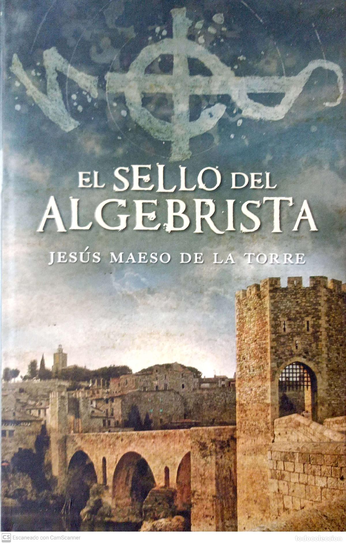 Libros: El sello del algebrista - Maeso de la Torre, Jes&uacute;s - Foto 1