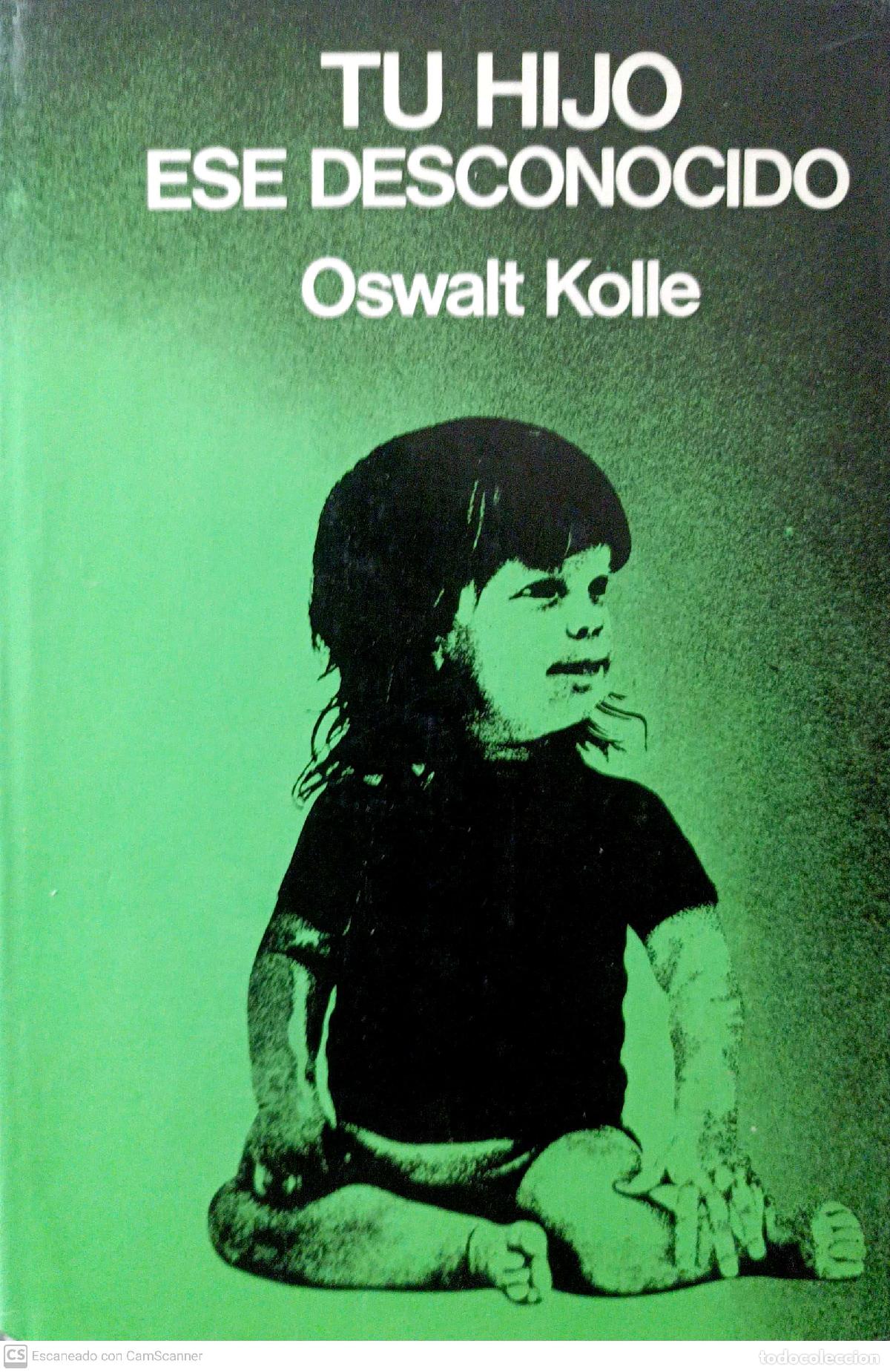 Libros: Tu hijo ese desconocido - Oswalt Kolle - Foto 1