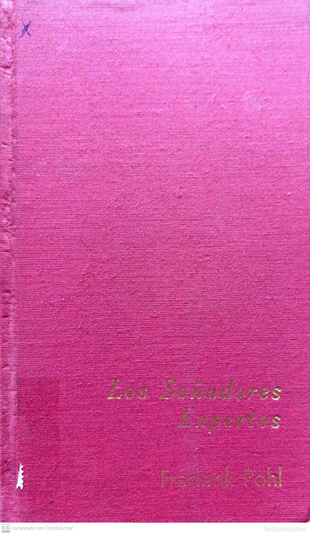 Libros: Los so&ntilde;adores expertos - Pohl, Frederik (Selecci&oacute;n) - Foto 1