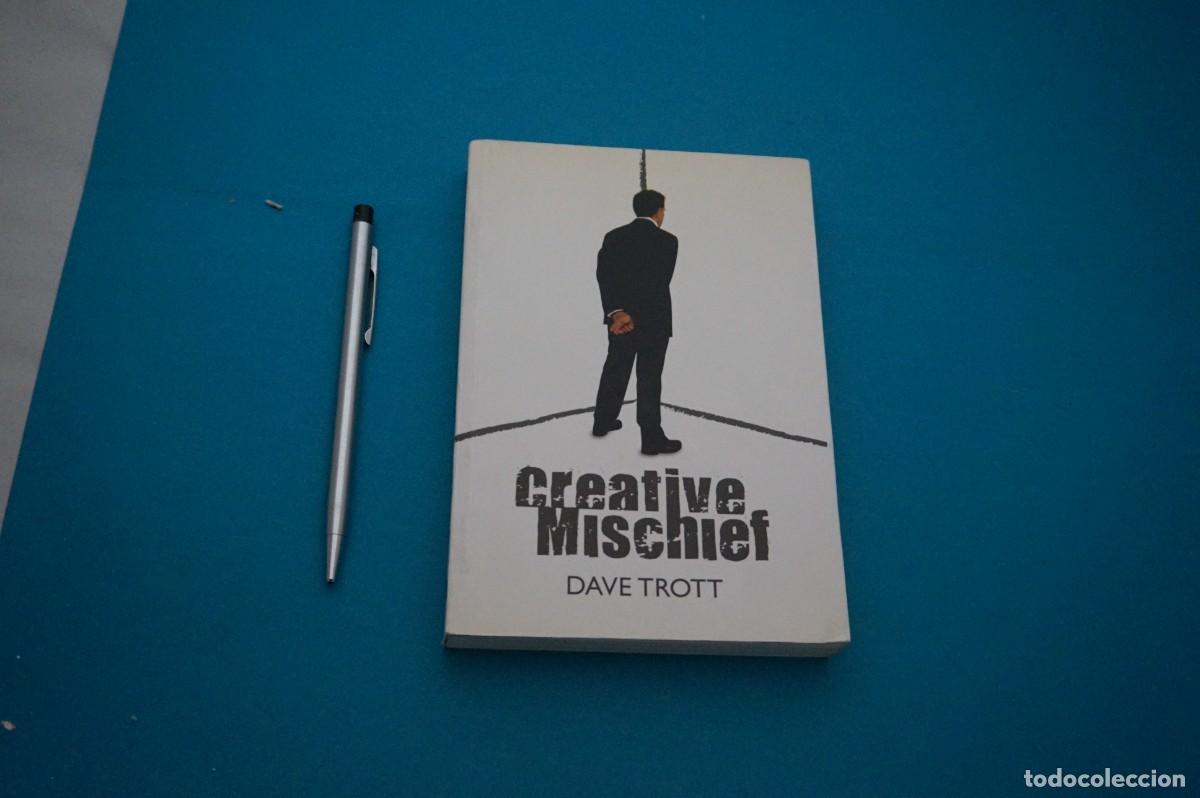 Libros: AMF-32B/ CREATIVE MISCHIEF - DAVE TROTT - Foto 1