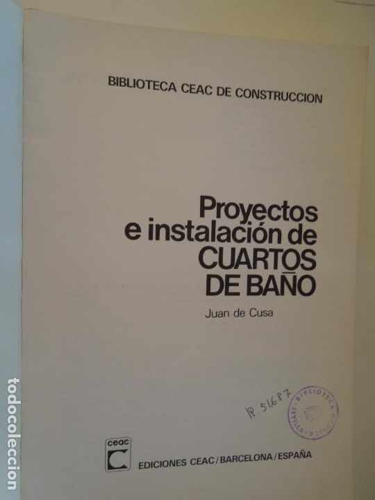 Libros: PROYECTOS E INSTALACI&Oacute;N DE CUARTOS DE BA&Ntilde;OS - JUAN DE CUSA - EDICIONES CEAC 1982. - Foto 2