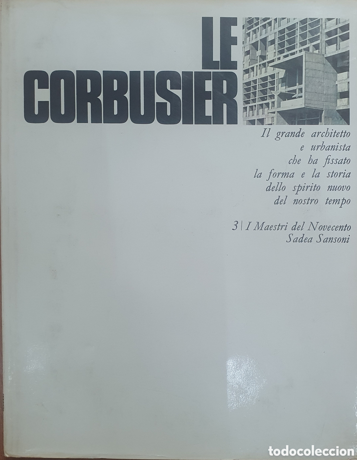 Libros: Le Corbusier - Sadea Sansoni - - Carlo Cresti - Foto 1