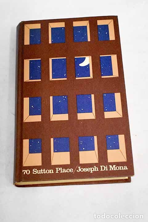 Libros: 70 Sutton Place: Di Mona, Joseph.- Di Mona, Joseph - Foto 1