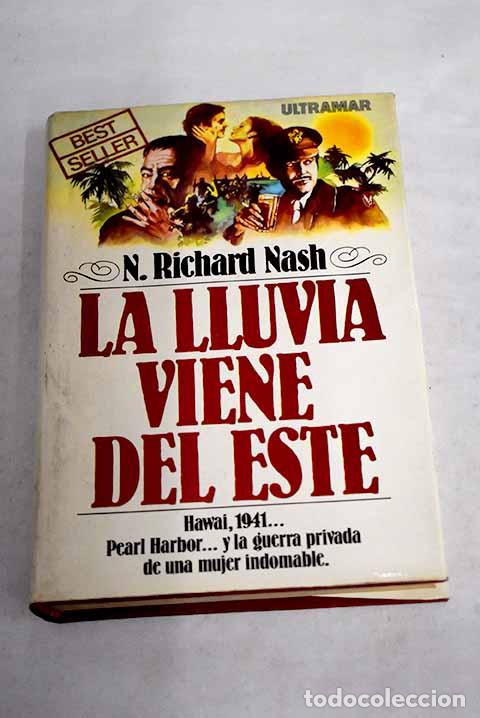 Libros: La lluvia viene del Este.- Nash, N. Richard - Foto 1