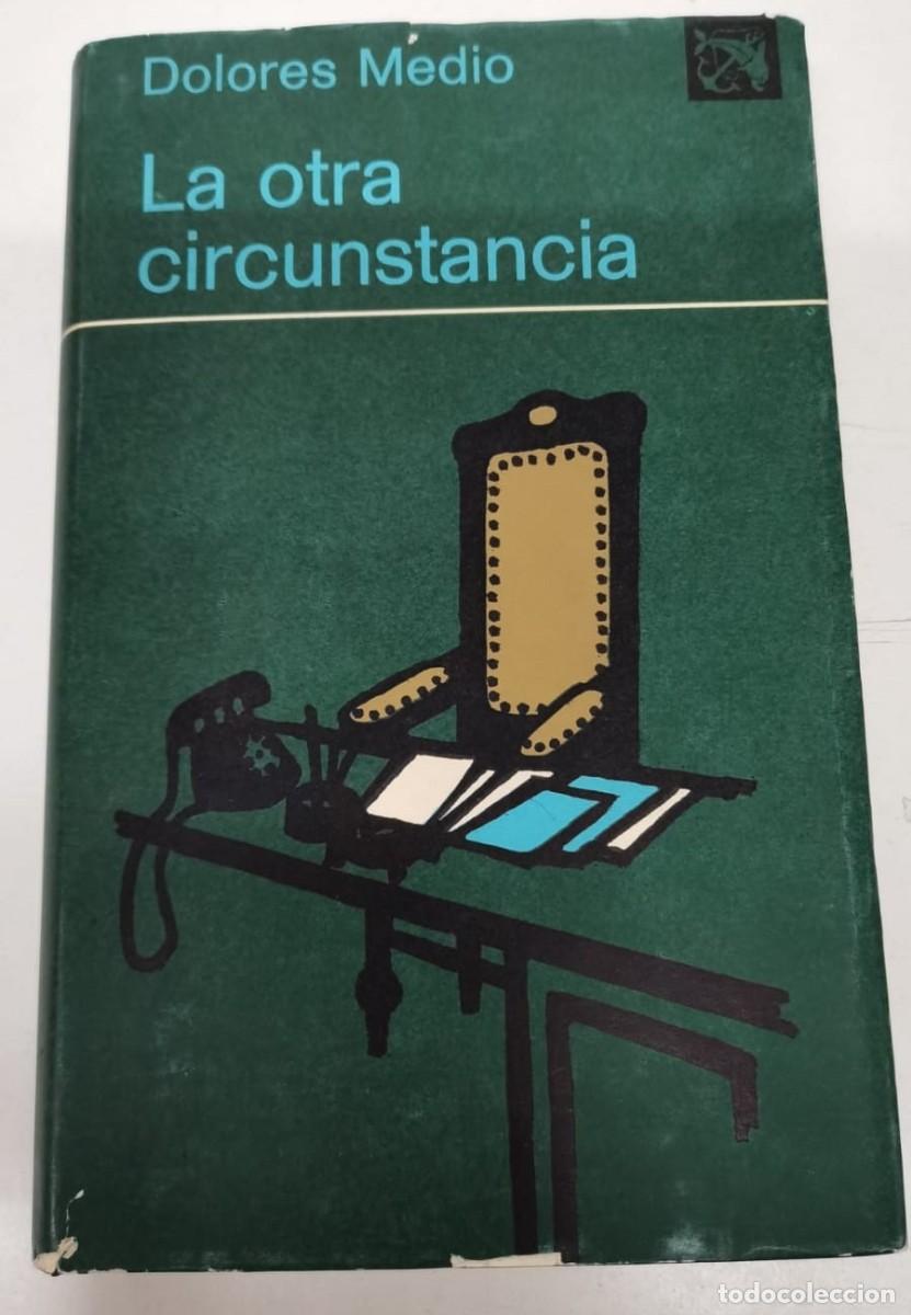 Libros: La otra circunstancia - Dolores Medio - Foto 1