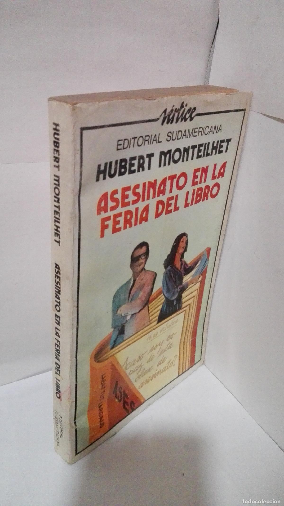 Libros: ASESINATO EN LA FERIA DEL LIBRO - Monteilhet, Hubert - Foto 1