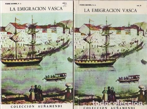 Libros: La emigraci&oacute;n vasca. 2 tomos - Lhande S.J. Pierre - Foto 1