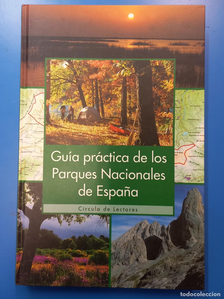 Libros: GUIA PRACTICA DE LOS PARQUES NACIONALES DE ESPA&Ntilde;A / EDI. CIRCULO DE LECTORES - Foto 1