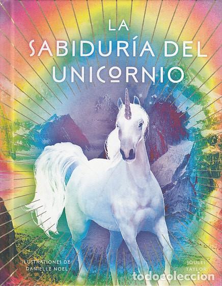 Libros: LA SABIDUR&Iacute;A DEL UNICORNIO - TAYLOR, JOULES - Foto 1
