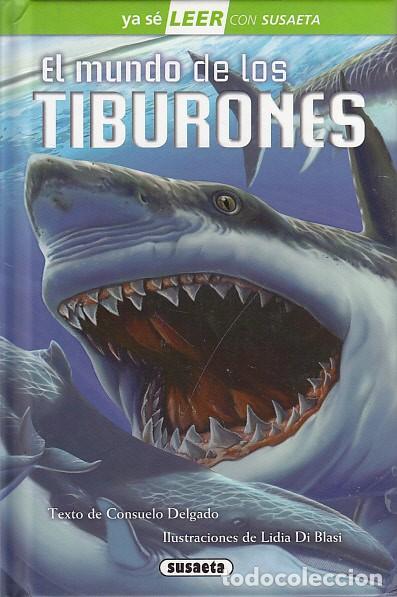 Libros: EL MUNDO DE LOS TIBURONES - DELGADO, CONSUELO (TEXTOS) - Foto 1