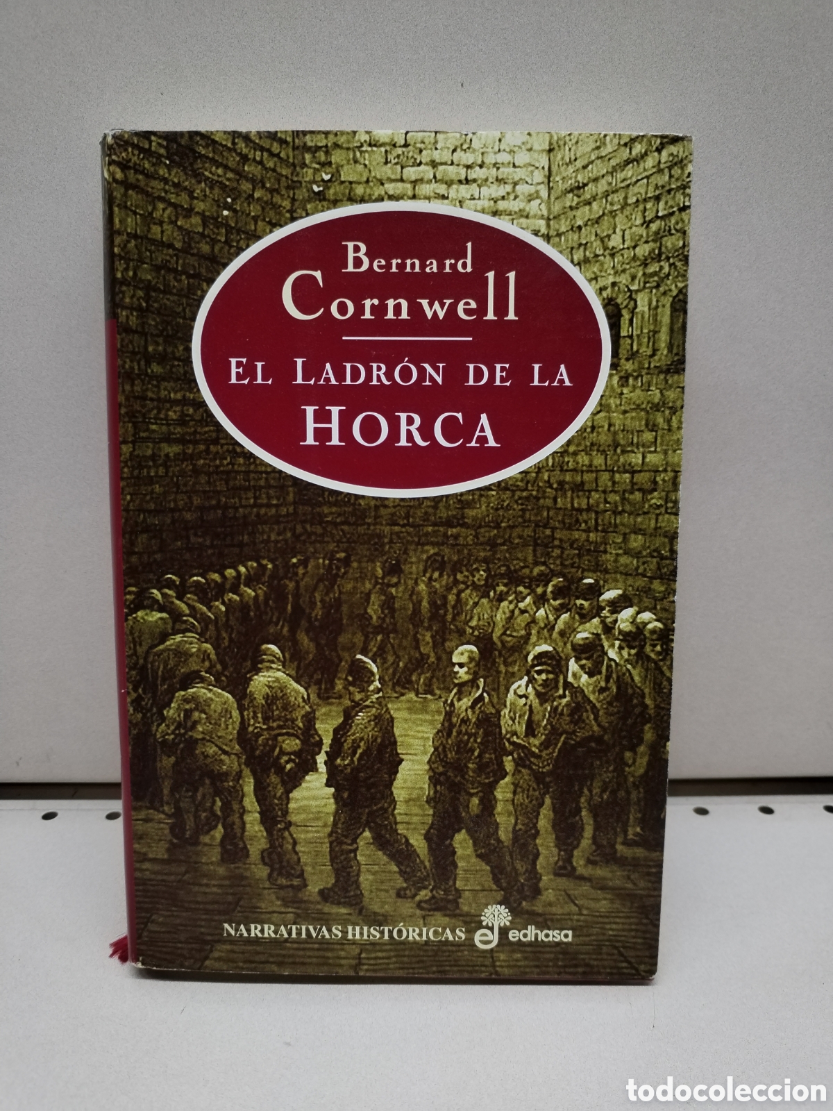 Libros: El ladr&oacute;n de la horca - Cornwell, Bernard - Foto 1