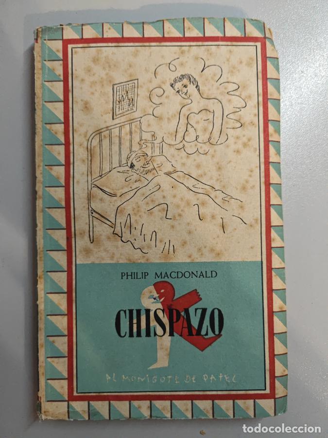 Libros: Chispazo. - Macdonald, Philip. TDK834 - Foto 1