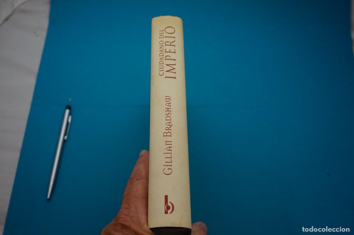 Libros: AMF-32D/ CIUDADANO DEL IMPERIO (1&ordf; EDICION 2005) - GILLIAN BRADSHAW / EDICIONES B - Foto 6