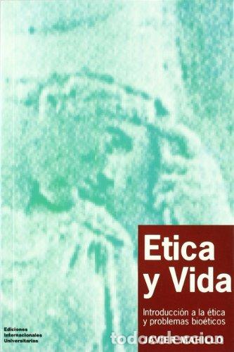 Libros: &Eacute;TICA Y VIDA. - Javier Mahillo. TDK835 - Foto 1