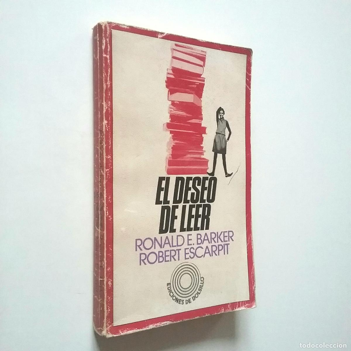 Libros: Robert Escarpit / Ronald E, Barker - El deseo de leer - Foto 1