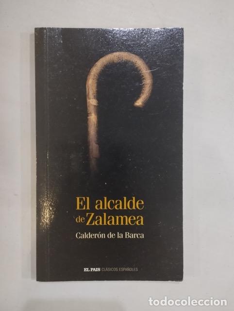 Libros: Calder&oacute;n de la Barca - El alcalde de Zalamea - Foto 1