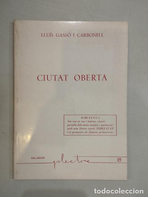 Libros: Llu&iacute;s Gass&oacute; i Carbonell - Ciutat oberta - Foto 1