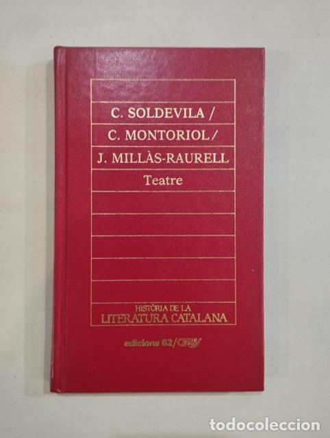 Libros: Soldevila / Montoriol / Mill&agrave;s-Raurell - Teatre - Foto 1