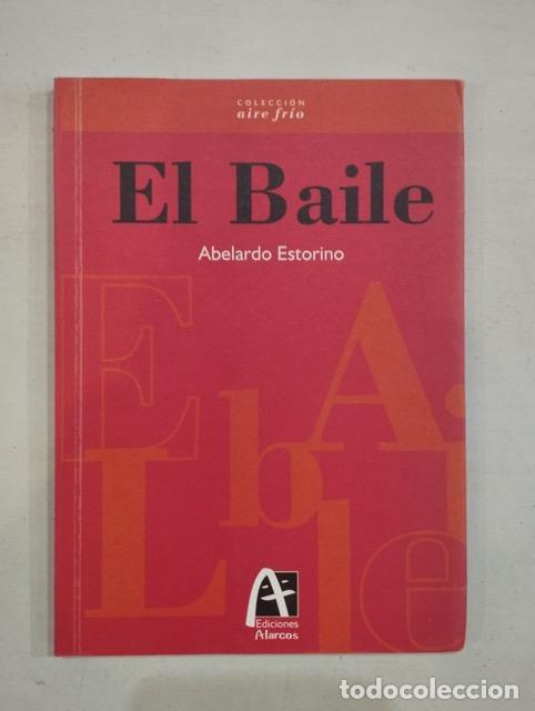 Libros: Abelardo Estorino - El Baile - Foto 1