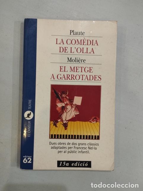 Libros: Moli&egrave;re - La com&egrave;dia de lolla i El metge a garrotades - Foto 1