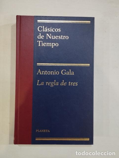 Libros: Antonio Gala - La regla de tres - Foto 1