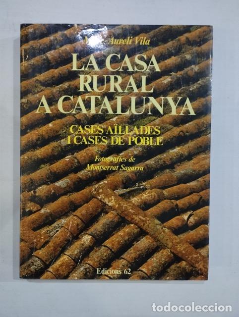 Libros: Marc-Aureli Vila - La casa rural a Catalunya - Foto 1