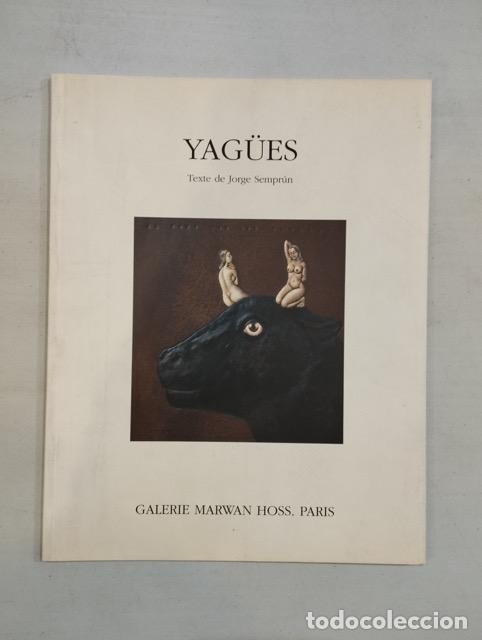 Libros: Yag&uuml;es. Apolog&iacute;a del amor. Texto de Jorge Sempr&uacute;n - Foto 1