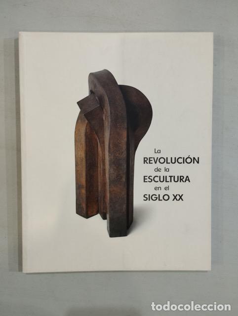 Livros em segunda m&atilde;o: La revoluci&oacute;n de la escultura en el siglo XX