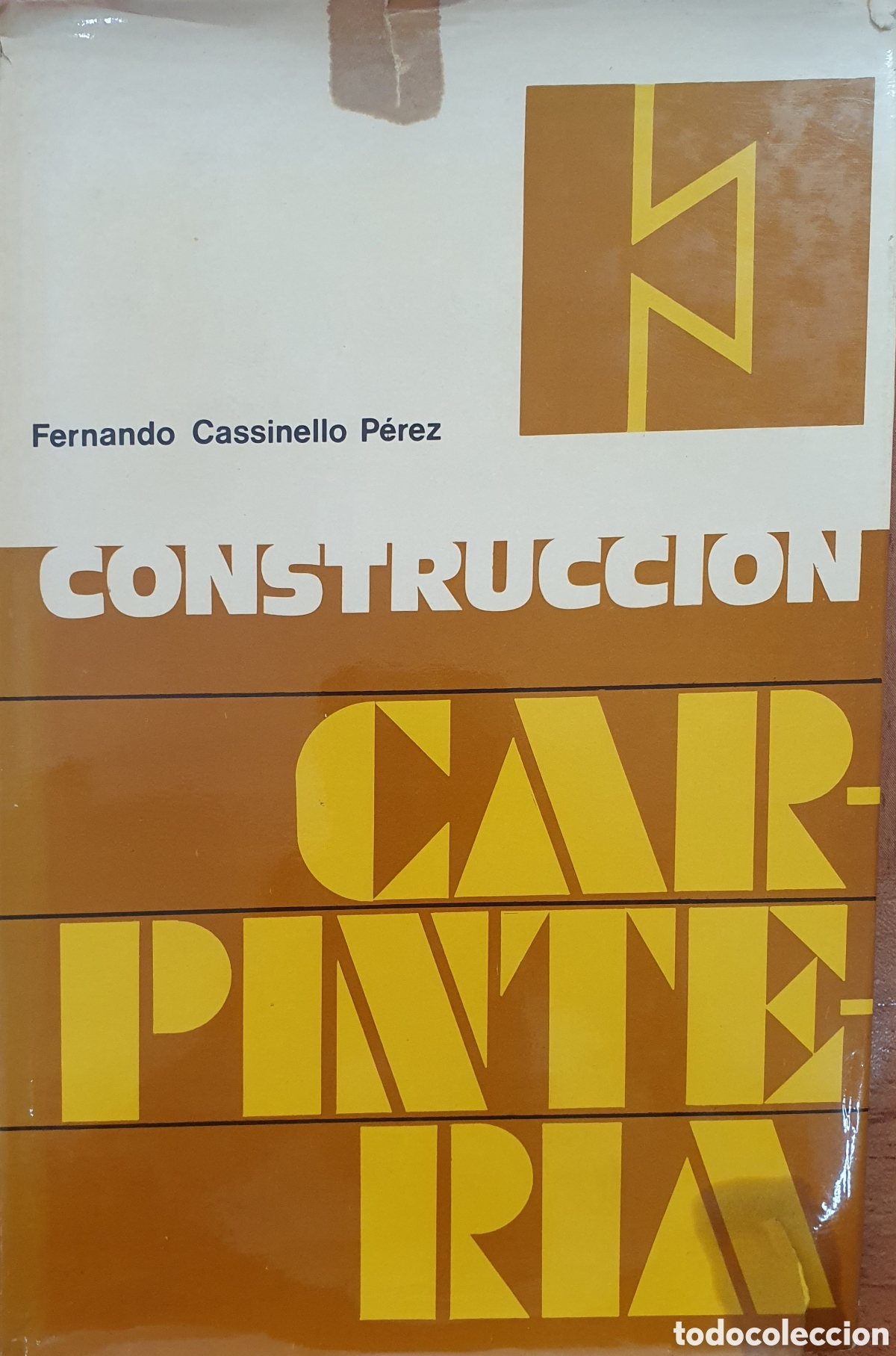 Libros: Construcci&oacute;n: Carpinter&iacute;a - Fernando Cassinello P&eacute;rez - Foto 1