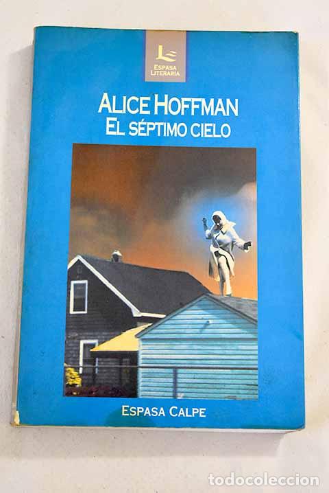 Libros: El s&eacute;ptimo cielo: Hoffman, Alice.- Hoffman, Alice - Foto 1
