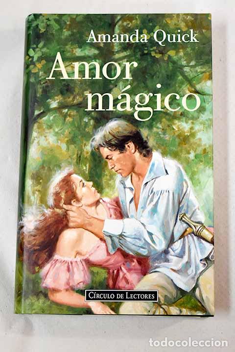 Libros: Amor m&aacute;gico: Quick, Amanda.- Quick, Amanda - Foto 1