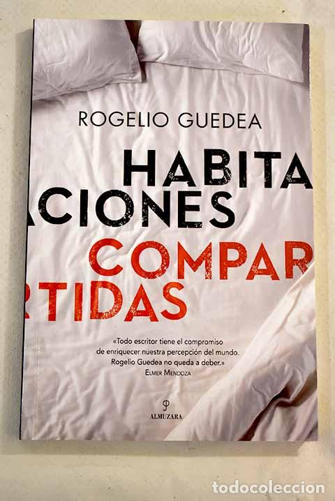 Libros: Habitaciones compartidas.- Guedea, Rogelio - Foto 1