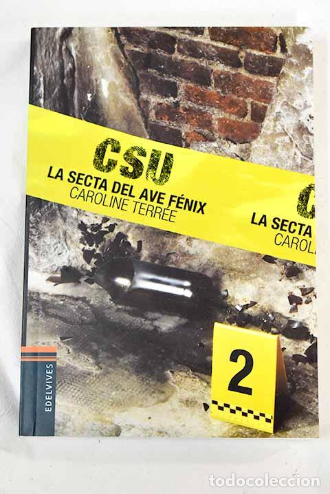 Libros: La secta del ave F&eacute;nix.- Terr&eacute;e, Caroline - Foto 1