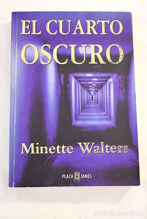 Libros: El cuarto oscuro: Walters, Minette.- Walters, Minette - Foto 1