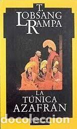 Libros: T&Uacute;NICA AZAFR&Aacute;N, LA - LOBSANG RAMPA, T. - Foto 1
