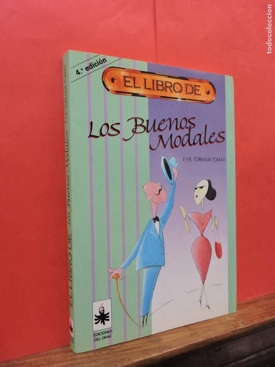Libros: El libro de las buenos modales. TORALVA TOMAS Ediciones del Drac. Madrid, 1992 - Foto 1