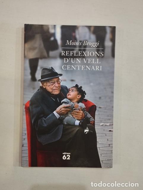 Libros: Mois&egrave;s Broggi - Reflexions dun vell centenari - Foto 1