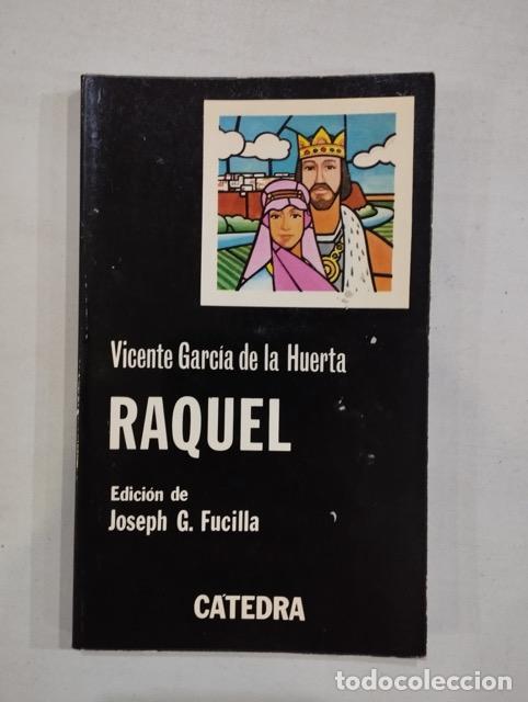 Libros: Vicente Garc&iacute;a de la Huerta - Raquel - Foto 1